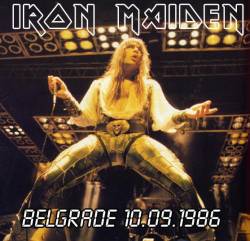 Iron Maiden (UK-1) : Belgrade 10.09.1986